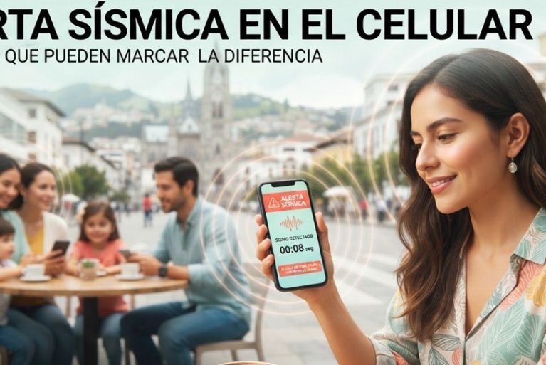 Tu celular puede darte unos segundos de ventaja: así funcionan las alertas sísmicas en Ecuador